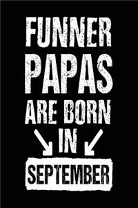 Funner Papas Are Born In September