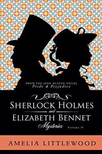 Sherlock Holmes & Elizabeth Bennet Mysteries