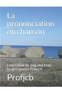 La prononciation en chanson