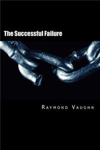 The Successful Failure