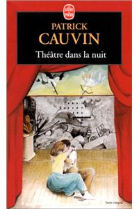 Theatre Dans La Nuit