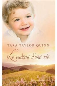 Le Cadeau D'Une Vie