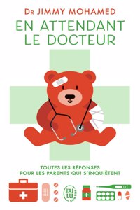 En attendant le docteur