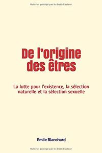 De l'origine des êtres