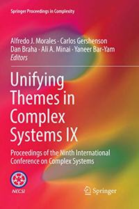 Unifying Themes in Complex Systems IX