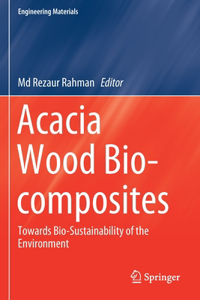 Acacia Wood Bio-composites