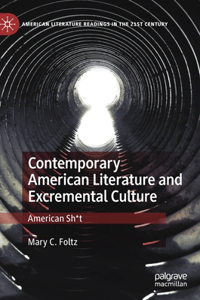 Contemporary American Literature and Excremental Culture