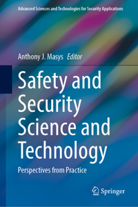 Safety and Security Science and Technology