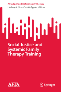 Social Justice and Systemic Family Therapy Training