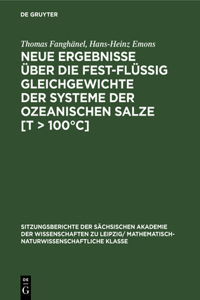 Neue Ergebnisse Über Die Fest-Flüssig Gleichgewichte Der Systeme Der Ozeanischen Salze [T > 100°c]