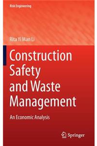 Construction Safety and Waste Management