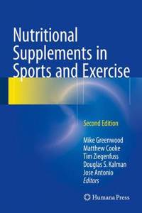 Nutritional Supplements in Sports and Exercise