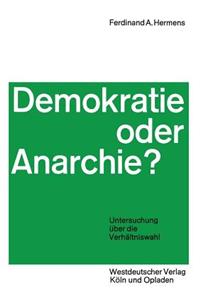 Demokratie oder Anarchie?