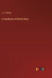 Handbook of British Birds