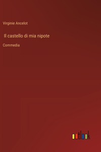 castello di mia nipote