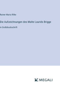 Aufzeichnungen des Malte Laurids Brigge