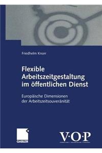 Flexible Arbeitszeitgestaltung Im Öffentlichen Dienst