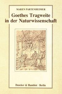 Goethes Tragweite in Der Naturwissenschaft