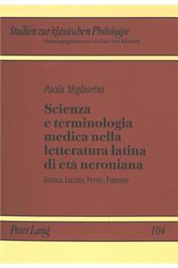 Scienza E Terminologia Medica Nella Letteratura Latina Di Età Neroniana