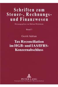 Tax Reconciliation Im Hgb- Und Ias/Ifrs-Konzernabschluss