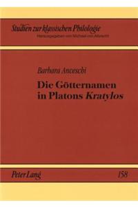 Die Goetternamen in Platons «Kratylos»