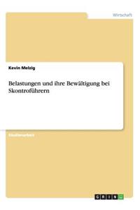 Belastungen und ihre Bewältigung bei Skontroführern
