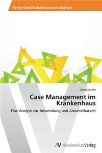 Case Management im Krankenhaus