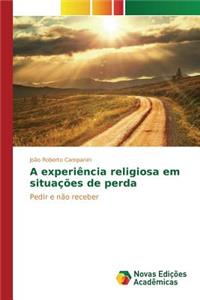 A experiência religiosa em situações de perda