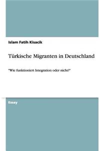 Türkische Migranten in Deutschland