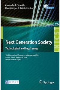 Next Generation Society: Technological and Legal Issues