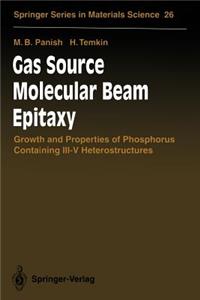 Gas Source Molecular Beam Epitaxy