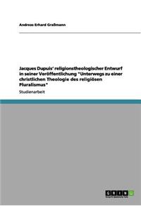 Jacques Dupuis' religionstheologischer Entwurf in 