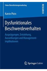 Dysfunktionales Beschwerdeverhalten