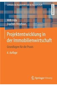 Projektentwicklung in Der Immobilienwirtschaft