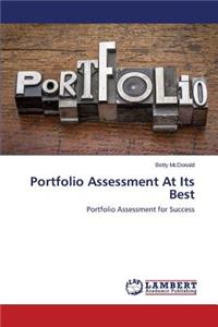 Portfolio Assessment At Its Best