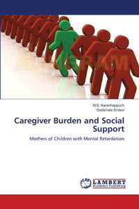 Caregiver Burden and Social Support