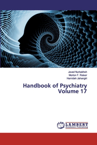 Handbook of Psychiatry Volume 17