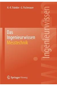 Das Ingenieurwissen: Messtechnik