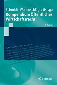 Kompendium Öffentliches Wirtschaftsrecht