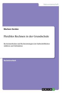 Flexibles Rechnen in der Grundschule