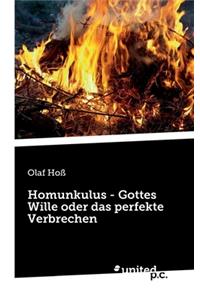 Homunkulus - Gottes Wille oder das perfekte Verbrechen