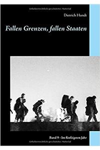 Fallen Grenzen, Fallen Staaten