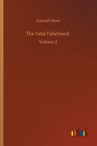 The Fatal Falsehood