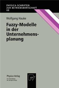 Fuzzy-Modelle in der Unternehmensplanung