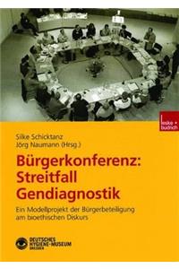 Bürgerkonferenz: Streitfall Gendiagnostik