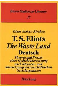 T. S. Eliots «The Waste Land» Deutsch