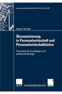 Ökonomisierung in Personalwirtschaft Und Personalwirtschaftslehre