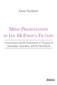 Mind Presentation in Ian McEwan's Fiction