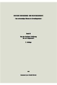 Deutsche Verfassungs- und Rechtsgeschichte Band III - Das notwendige Wissen im Grundlagenfach -