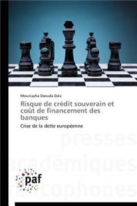Risque de Crédit Souverain Et Coût de Financement Des Banques